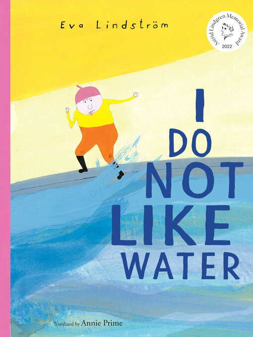 Title details for I Do Not Like Water by Eva Lindström - Available